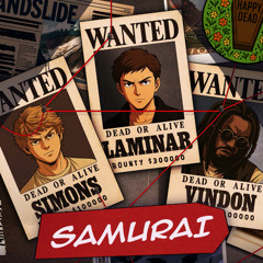 SIMONS, Laminar & VinDon - Samurai (Happy Dead remix)