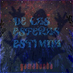 De Las Esferas & Estimua - Gamabunta (Original Mix)