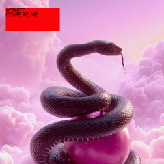 KOMET - Come To Me (Extended Mix)
