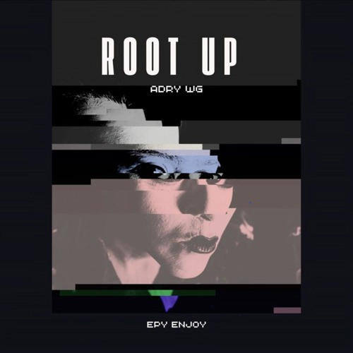 ROOT UP Bebecaan - Adry WG.mp3