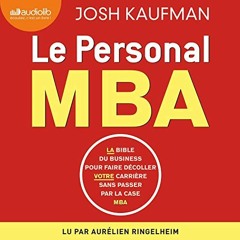Livre Audio Gratuit 🎧 : Le Personal MBA, De Josh Kaufman