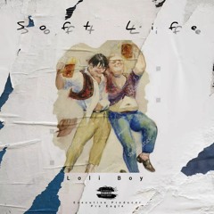 Soft Life