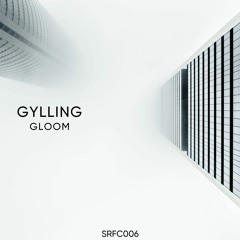Gylling - Gloom (Intro Edit)