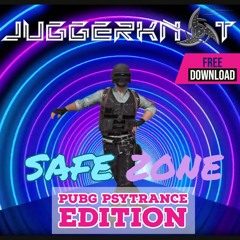 Juggerknot - Safe Zone (Pubg Psytrance Edition) 🔔FREE DOWNLOAD🔔