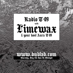 Radio T-09 Evar Records Takeover w/ Limewax!