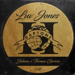 Luv Jones (Joluca & Thomas Garcia Edit)