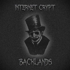 Internet Crypt - Backlands [free Download]