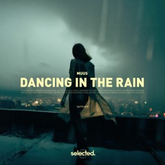 MUUS - Dancing In The Rain