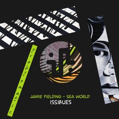 [PREMIERE] Jamie Fielding - Sea World (Issues)