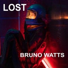 BRUNO WATTS - LOST (EXTENDED MIX).mp3
