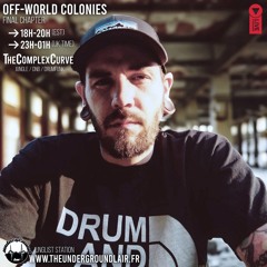 Off-World Colonies Ep. 24 | The Underground Lair Radio | Final Relay 08.22.25