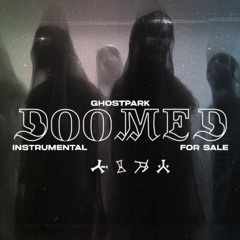 [SOLD] DOOMED