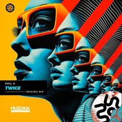 Phil K - Twice (Extended Mix)| FREE DOWNLOAD