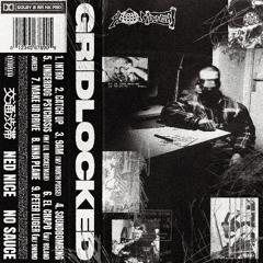 HOODMAFIA PRESENTS - GRIDLOCKED