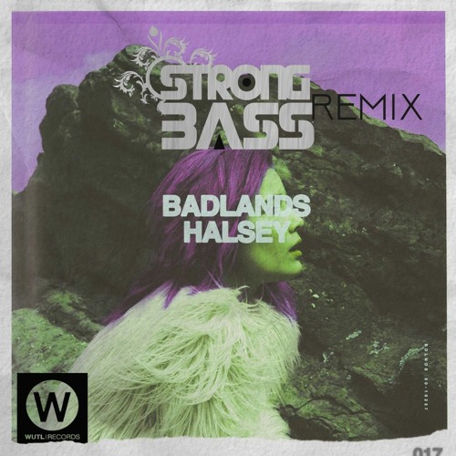 Halsey - Castle (Strong Bass rmx) OUT NOW IN WUTL RECORDS