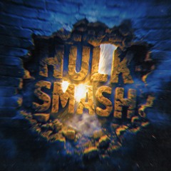 Hulk Smash (Prod. Jxshh)