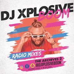 Radio Mixes : Xplosive Archives 2