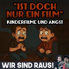 "Ist doch nur ein Film" - Kinderfilme und Angst