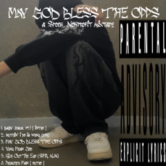 MAY GOD BLESS THE OPPS