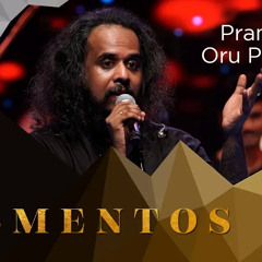 Pranasakhi | Oru Pushpam | Agam | Mementos