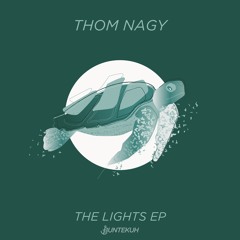 Thom Nagy feat. Bleu Roi - The Lights (Night Talk Remix) [Bunte Kuh]