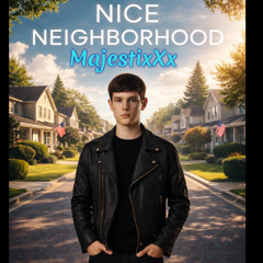 Nice Neighborhood