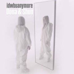 idontwannabeyouanymore covered by dona and shun