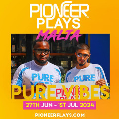 Pure Vibes Ent - Live At Pioneer Plays 27.06.2024 - 01.07.2024 (Malta)