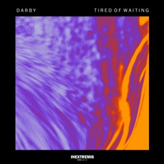 Darby - Tired Of Waiting