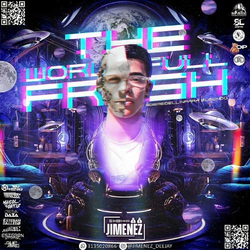 🛸THE WORLD FULL FRESH🛸🍓(Jiménez dj).WAV