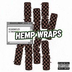 HEMP WRAPS (Prod. DJ Snekmanez)