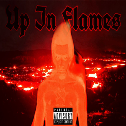 Up In Flames