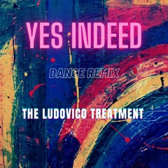 Yes Indeed (Dance Bootleg)