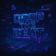 Drop The Beat