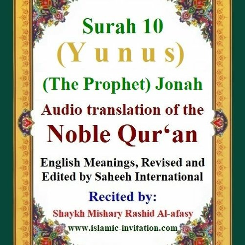 Surah 010 (Yunus) (The Prophet) Jonah - Audio translation of the Noble Qur'an