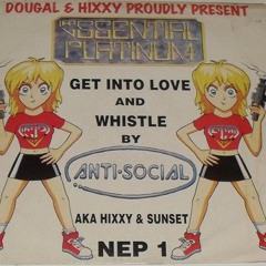 Antisocial - Get Into Love - Essential Platinum (1997)
