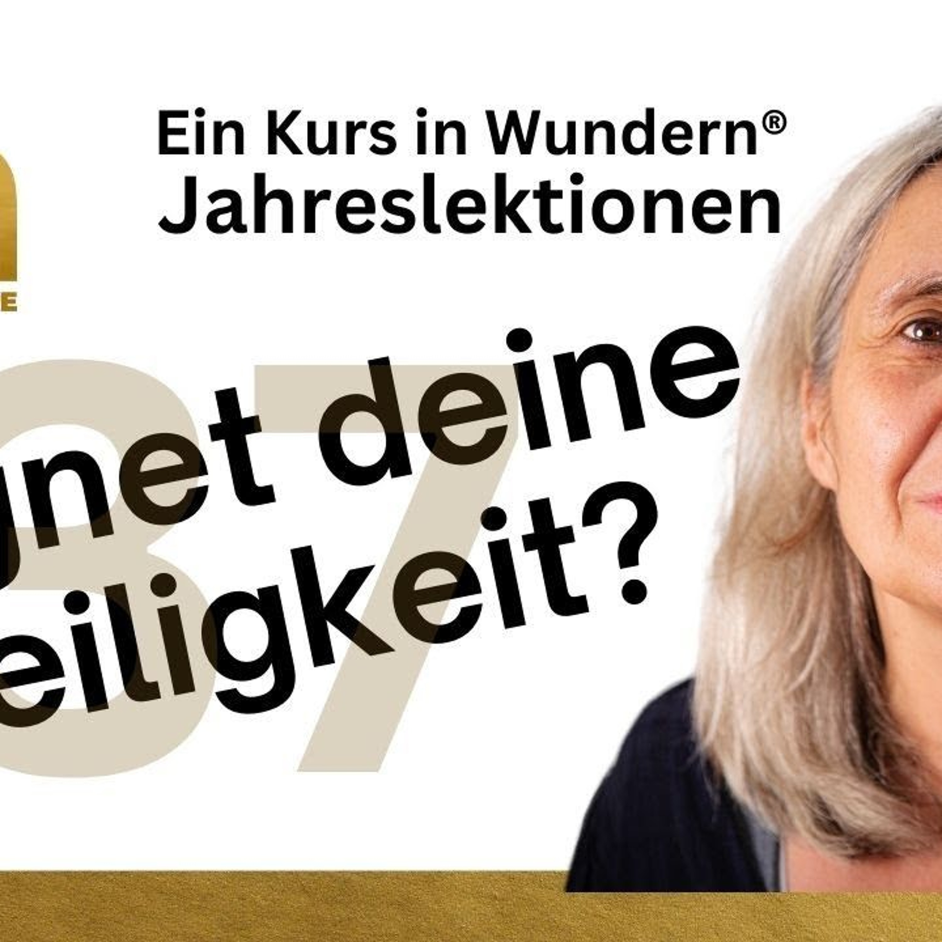 Lektion 37: Segnet deine Heiligkeit? - EKIW