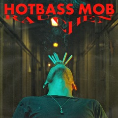 HOTBASS MOB - Rauchen