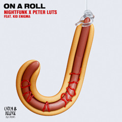 NightFunk & Peter Luts - On A Roll (feat Kid Enigma)