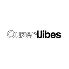 OUZER VIBES  #1 w/DJ Dreamboy