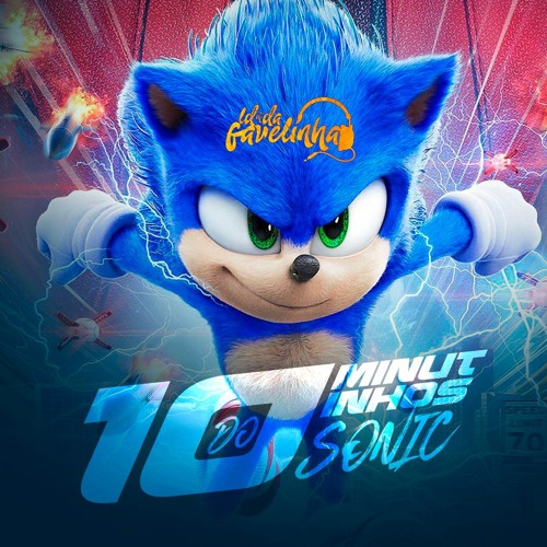 10 MINUTINHOS DO SONIC (@djlddafavelinha)