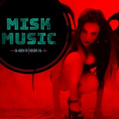 Misk Music - Lost Soul (Dark House 2024)