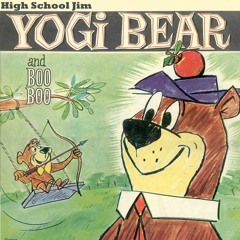 High School Jim- Live At Jellystone (Yogi Bear)