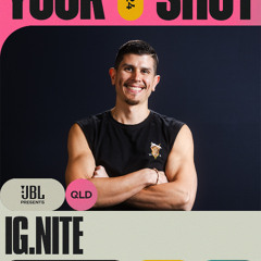 IG.NITE Your Shot Set 14.09.24