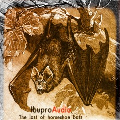Apocalyptic & Infected Times Audio Music Pack - The Last Of Horseshoe Bats Demo