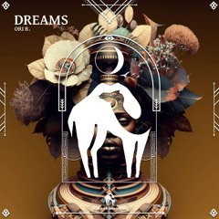 Ori B.-Dreams Original Mix [Cafe De Anatolia]