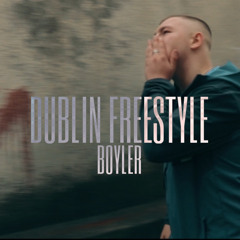 Boyler - Dublin Freestyle