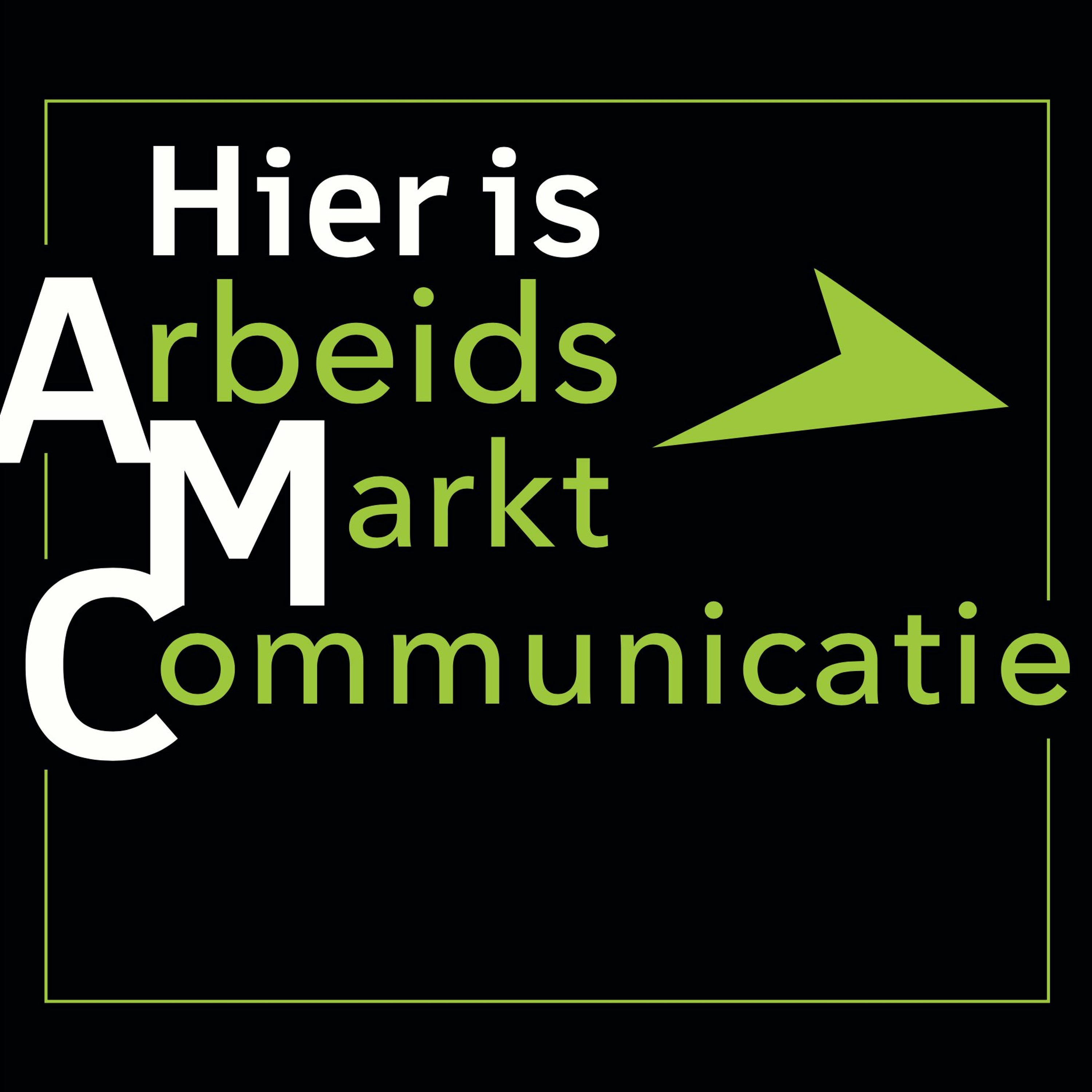 Hier is AMC - Podcast over arbeidsmarktcommunicatie