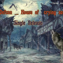 House of Crying souls