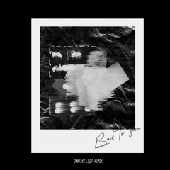 "Back To You" (Darkest Light Remix)